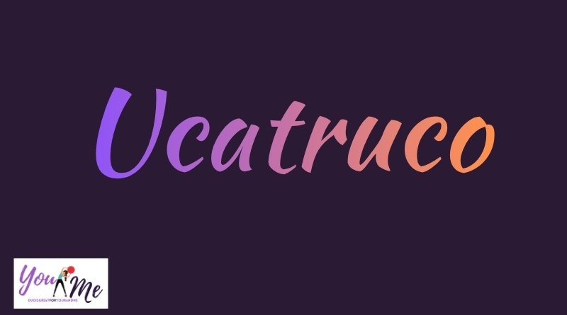 Ucatruco