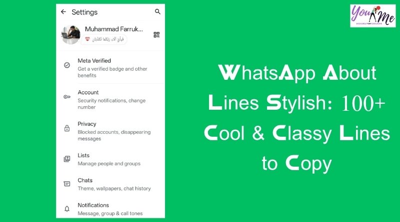 WhatsApp About Lines Stylish: 100+ Cool & Classy Lines to Copy